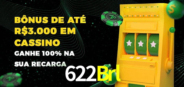622Brl melhor bônus de depósito
